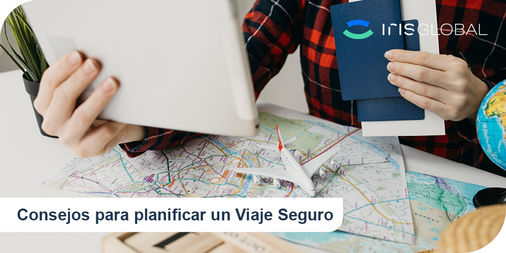Consejos para planificar un viaje seguro 