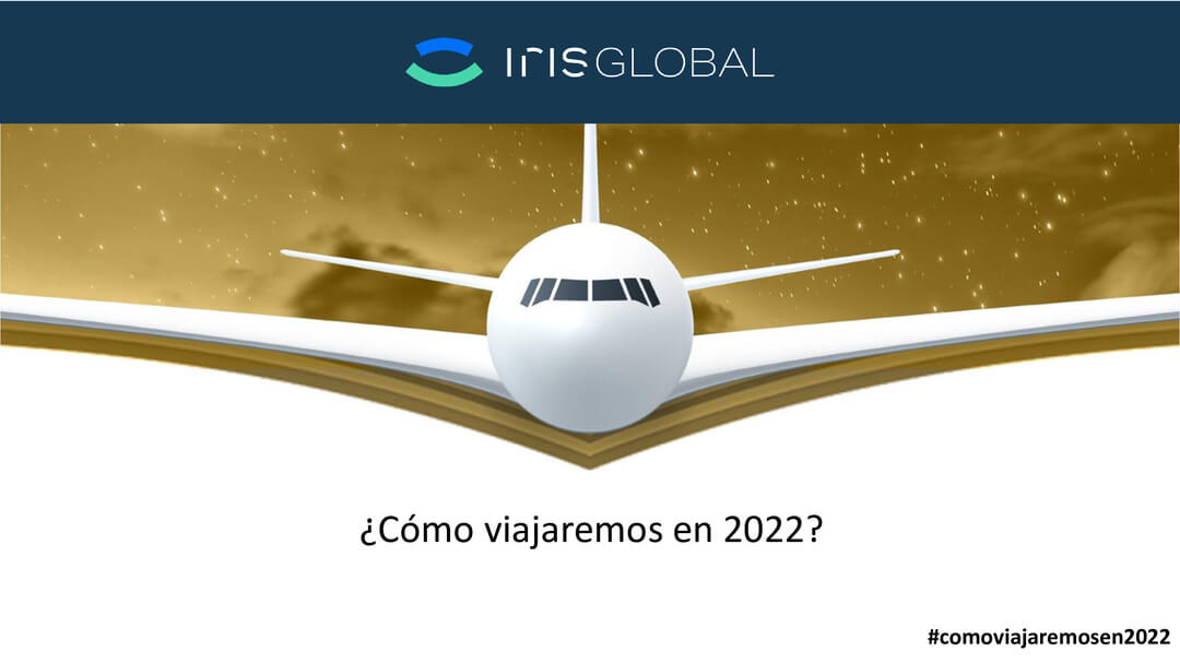 desayuno de trabajo ¿Cómo viajaremos en 2022?
seguros de viaje iris global
