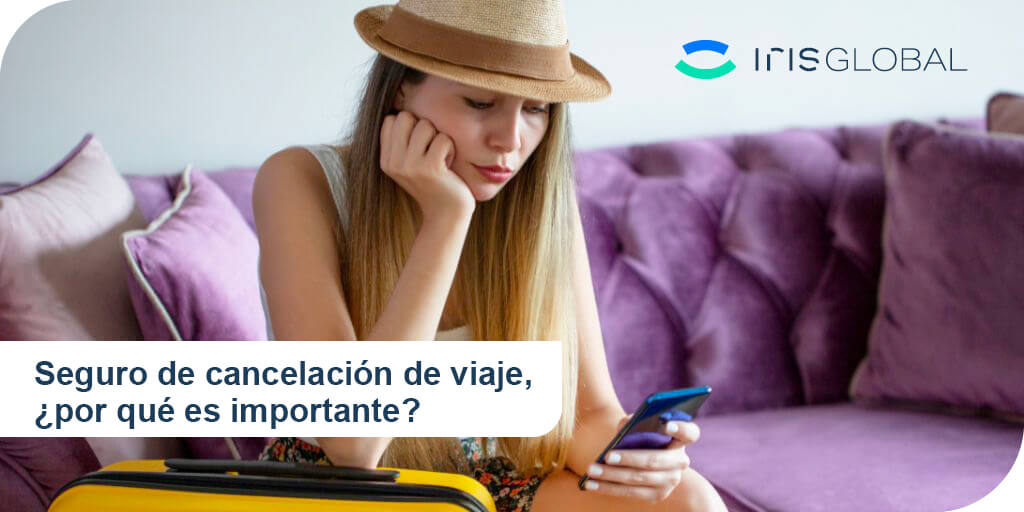 que cubre un seguro de cancelación de viaje